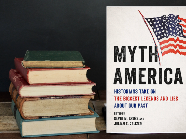 Historians take the wheel in ‘Myth America’